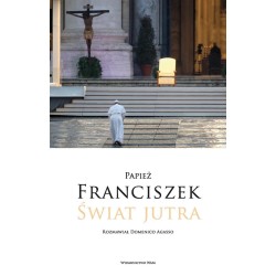 Świat jutra. Rozmawiał Domenico Agasso