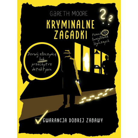 Kryminalne zagadki. Ponad 90 łamigłówek logicznych
