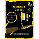 Kryminalne zagadki. Ponad 90 łamigłówek logicznych