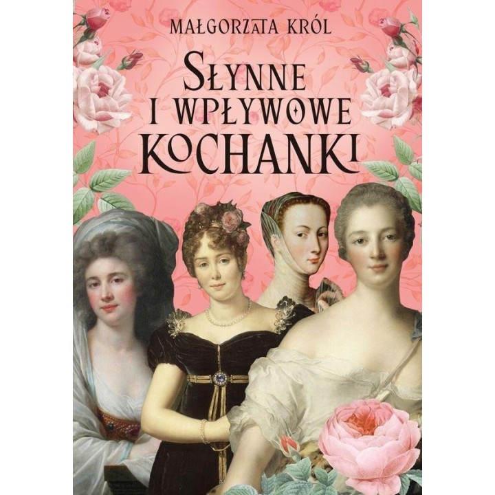 Słynne i wpływowe kochanki