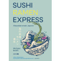 Sushi Ramen Express Wszystkie smaki Japonii