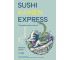 Sushi Ramen Express Wszystkie smaki Japonii