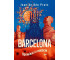 Barcelona. Opowieści o mieście