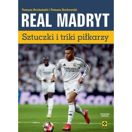 Real Madryt. Sztuczki i triki piłkarzy