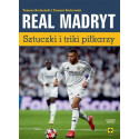Real Madryt. Sztuczki i triki piłkarzy