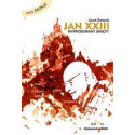 Jan XXIII. Święty wypróbowany