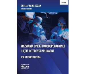Wyzwania Opieki Okołooperacyjnej T.2