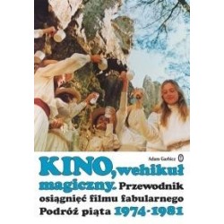 Kino, wehikuł magiczny