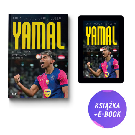  Lamine Yamal. Historia chłopca, który marzył o Camp Nou (książka + e-book)