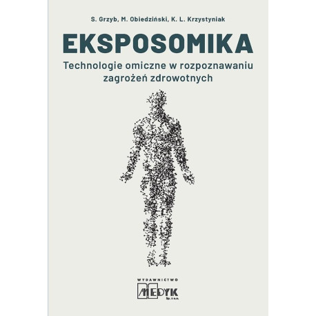 Eksposomika Technologie omiczne w rozpoznawaniu