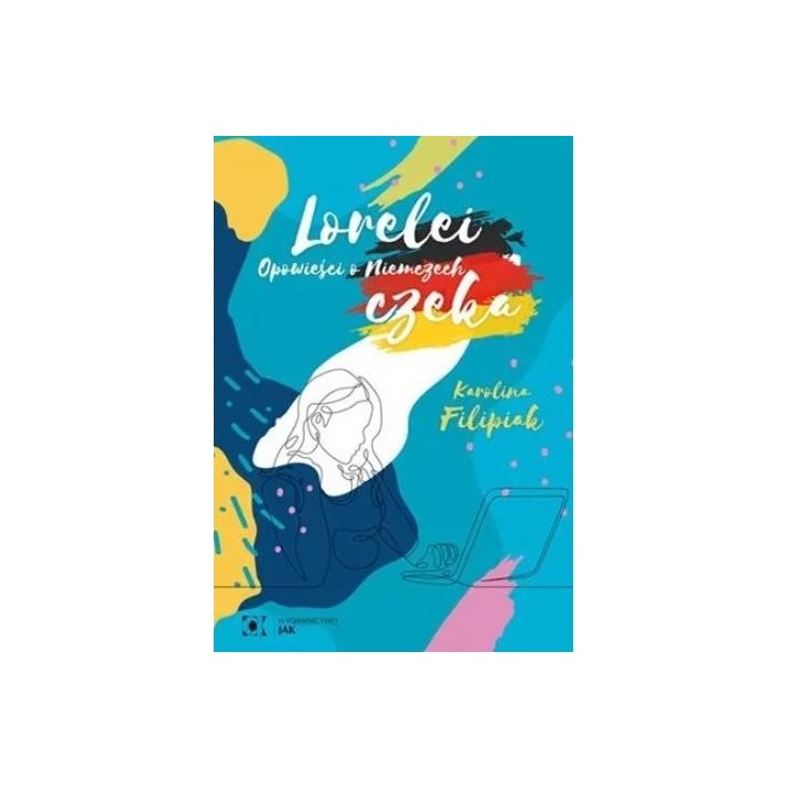 Lorelei czeka. Opowieści o Niemczech w.2