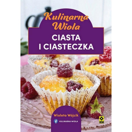 Kulinarna Wiola. Ciasta i ciasteczka w.2