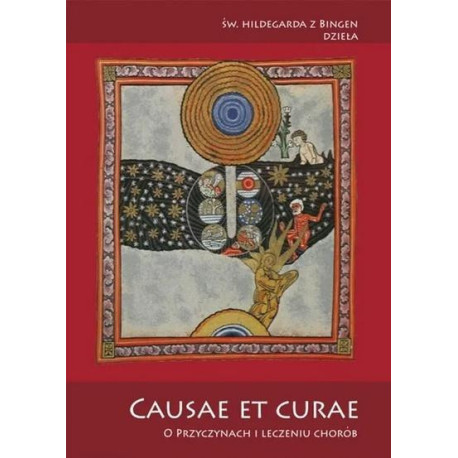 Causae et curae. O przyczynach i leczeniu chorób