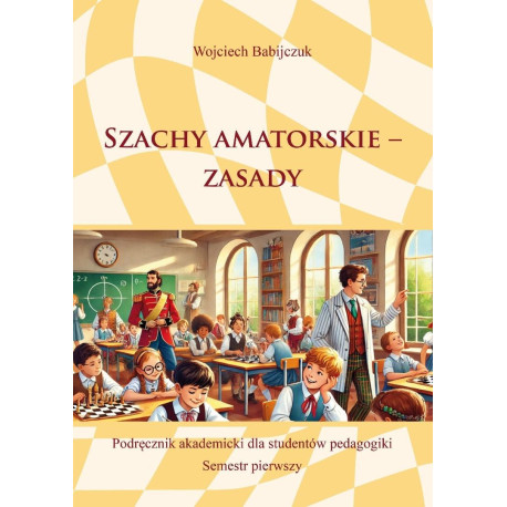 Szachy amatorskie - zasady
