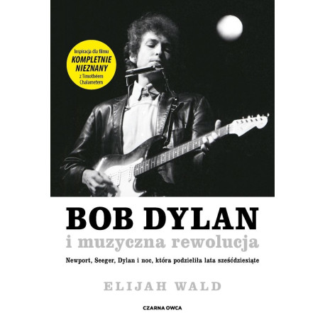 Bob Dylan i muzyczna rewolucja