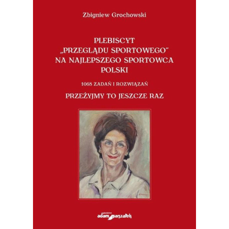 Plebiscyt Przeglądu Sportowego na najlepszego...