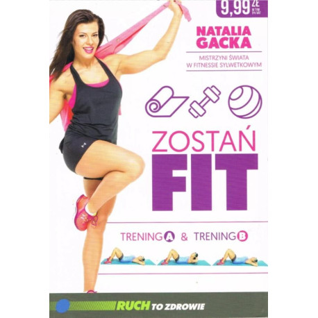 Zostań fit. Trening A &amp; trening B