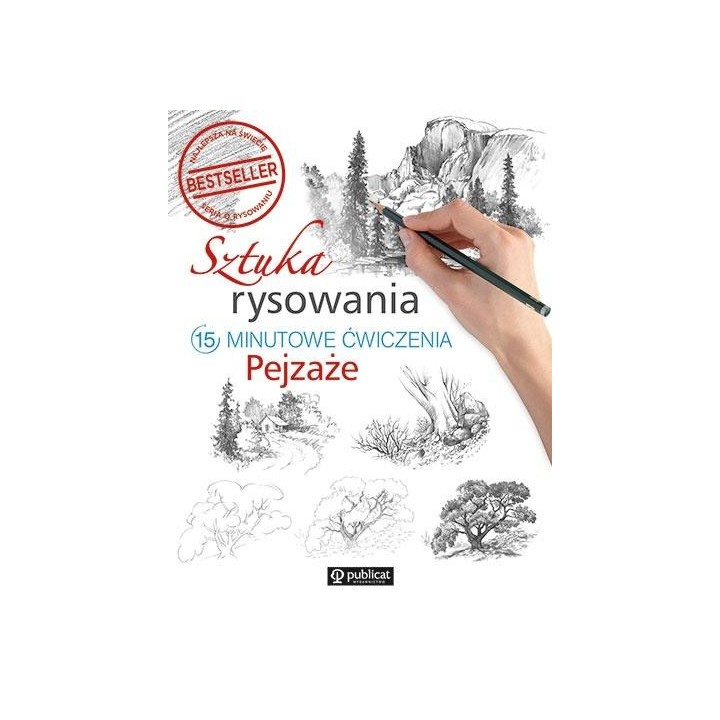 Sztuka rysowania.15-minutowe ćwiczenia. Pejzaże