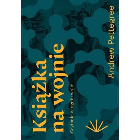 Książka na wojnie. Czytanie w ogniu walki