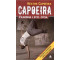 Capoeira. Filozofia i styl życia