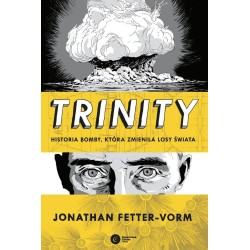 Trinity. Historia bomby która zmieniła losy świata