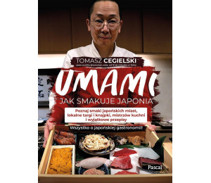Umami. Jak smakuje Japonia