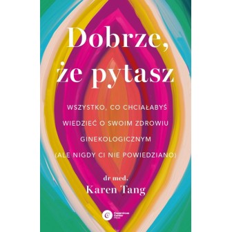 Dobrze, że pytasz