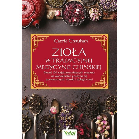 Zioła w Tradycyjnej Medycynie Chińskiej