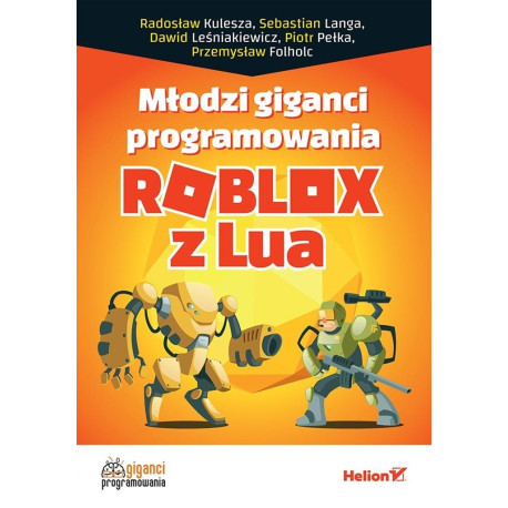 Młodzi giganci programowania. Roblox z Lua
