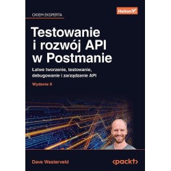 Testowanie i rozwój API w Postmanie