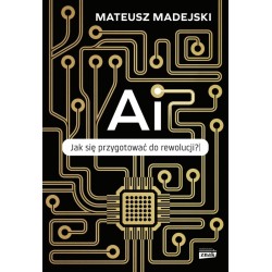 AI. Jak się przygotować do rewolucji?