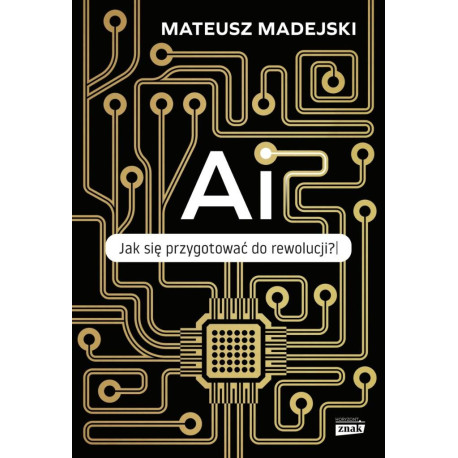 AI. Jak się przygotować do rewolucji?