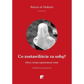 Co zostawiliście za sobą?