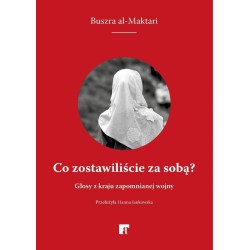 Co zostawiliście za sobą?