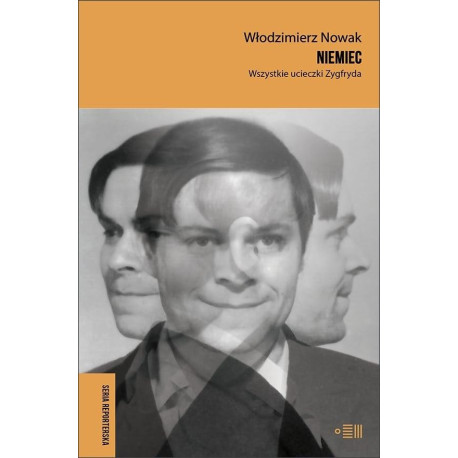 Niemiec. Wszystkie ucieczki Zygfryda