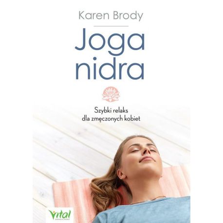 Okładka książki Joga nidra. Szybki relaks dla zmęczonych kobiet