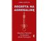 Okładka książki "Recepta na adrenalinę"