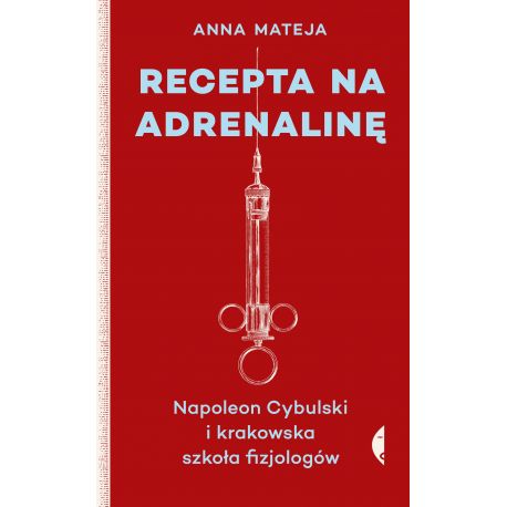 Okładka książki &quot;Recepta na adrenalinę&quot;