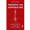 Recepta na adrenalinę