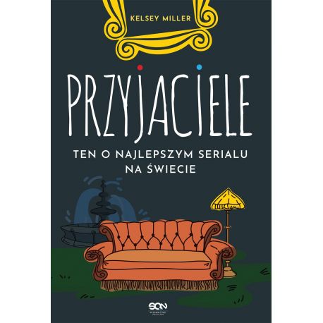 Okładka książki Przyjaciele. Ten o najlepszym serialu na świecie w księgarni sportowej Labotiga