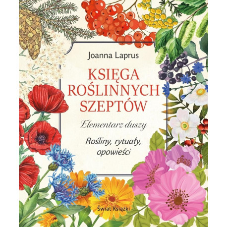 Księga roślinnych szeptów. Elementarz duszy