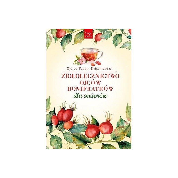 Ziołolecznictwo Ojców Bonifratrów dla seniorów
