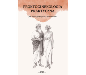 Proktoginekologia praktyczna
