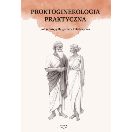 Proktoginekologia praktyczna