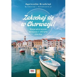 Zakochaj się w Chorwacji! Najpiękniejsze miejsca..