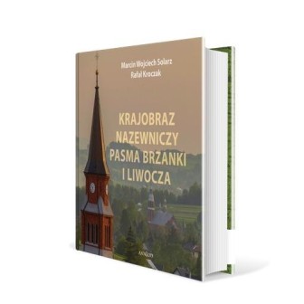 Krajobraz nazewniczy Pasma Brzanki i Liwocza