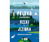 Rzeki i jeziora. Polska z pomysłem