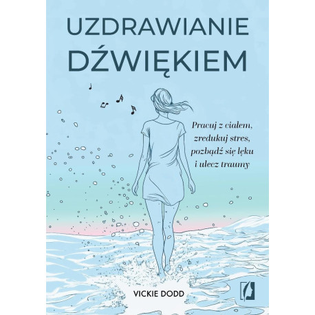 Uzdrawianie dźwiękiem