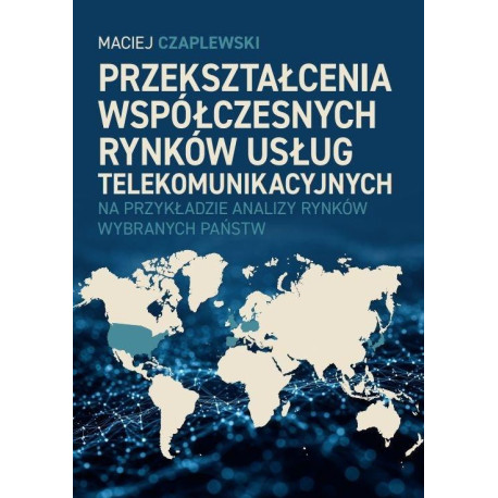 Przekształcenia współczesnych rynków usług...