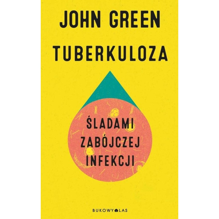 Tuberkuloza. Śladami zabójczej infekcji